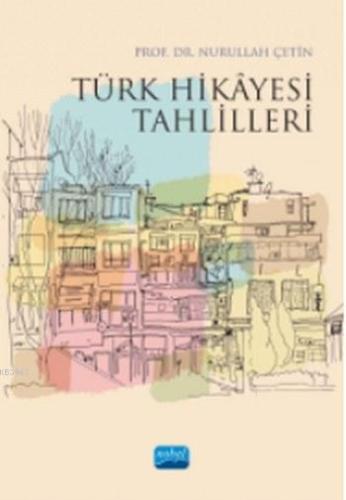 Türk Hikayesi Tahlilleri - Kitapiks.com