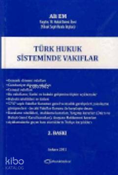 Türk Hukuk Sisteminde Vakıflar