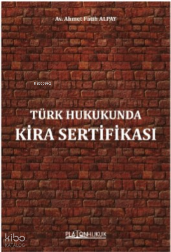 Türk Hukukunda Kira Sertifikası