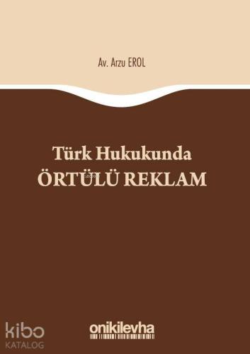 Türk Hukukunda Örtülü Reklam