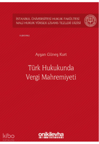 Türk Hukukunda Vergi Mahremiyeti