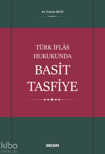 Türk İflâs Hukukunda Basit Tasfiye