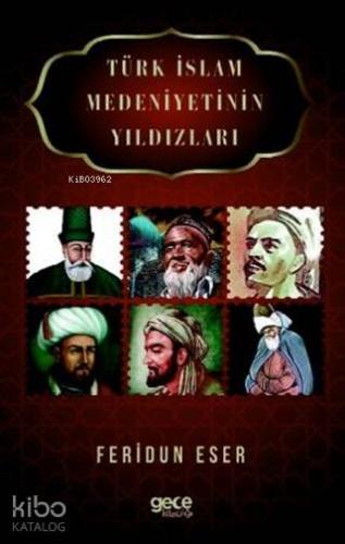 Türk İslam Medeniyetinin Yıldızları