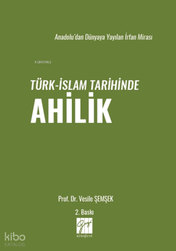 Türk-İslam Tarihinde Ahilik