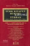 Türk Kıyafet Hukuku ve Türban; Tarihçe - İdeoloji - Mevzuat - İçtihat - Siyaset