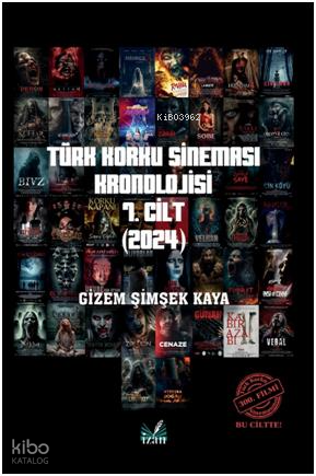 Türk Korku Sinema Kronolojisi 7. Cilt (2024)