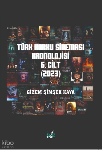Türk Korku Sinemasi Kronolojisi 6. Cilt (2023)