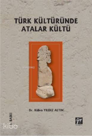 Türk Kültüründe Atalar Kültü