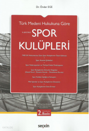 Türk Medeni Hukuku'na Göre Spor Kulüpleri