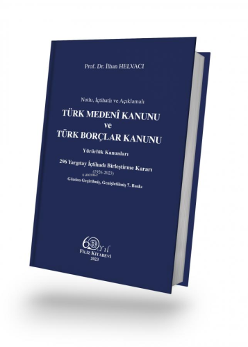 Türk Medeni Kanunu ve Türk Borçlar Kanunu