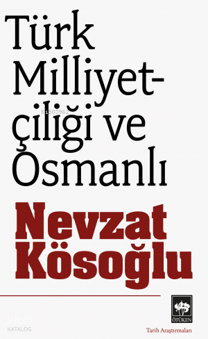Türk Milliyetçiliği ve Osmanlı