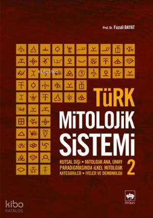 Türk Mitolojik Sistemi 2
