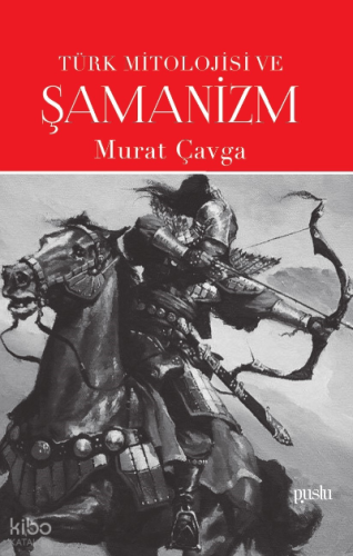 Türk Mitolojisi ve Şamanizm
