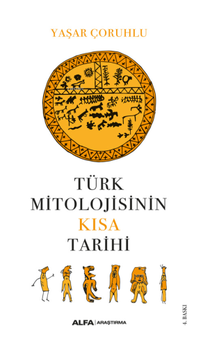 Türk Mitolojisinin Kısa Tarihi - Kitapiks.com