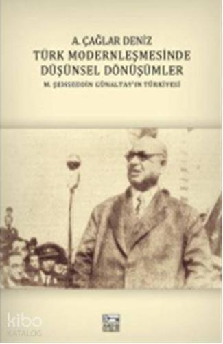 Türk Modernleşmesinde Düşünsel Dönüşümler