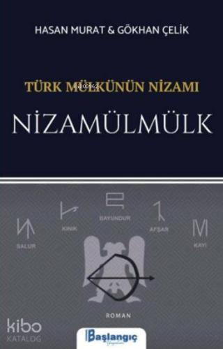 Türk Mülkünün Nizamı - Nizamülmülk