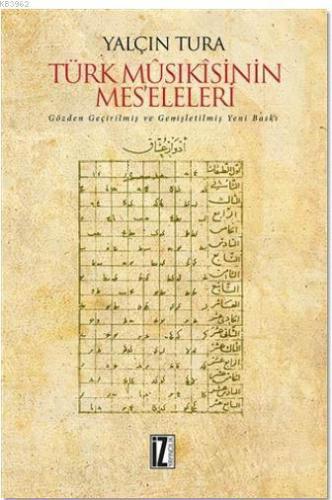 Türk Musıkisinin Mes'eleleri - Kitapiks.com