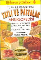 Türk Mutfağında Tatlı ve Pastalar Ansiklopedisi