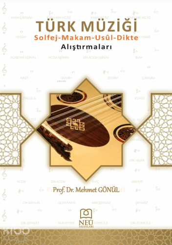 Türk Müziği Solfej - Makam - Usûl - Dikte Alıştırmaları