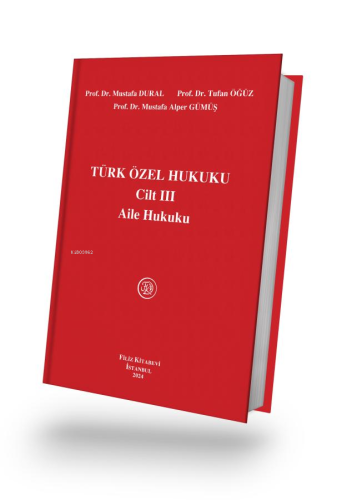Türk Özel Hukuku Cilt III Aile Hukuku 19.baskı