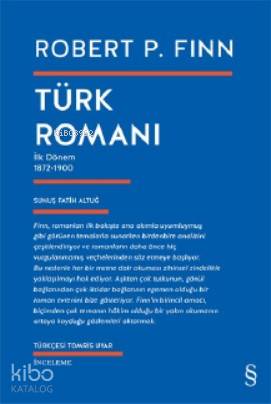 Türk Romanı; İlk Dönem 1872 - 1900