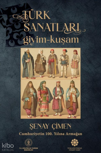 Türk Sanatları Giyim Kuşam