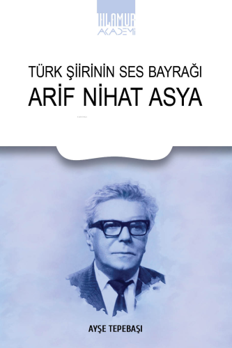 Türk Şiirinin Ses Bayrağı - Kitapiks.com