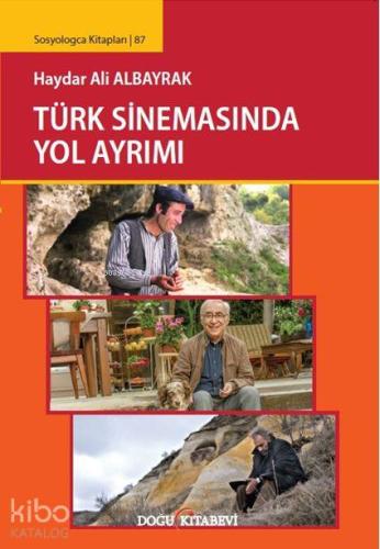 Türk Sinemasında Yol Ayrımı