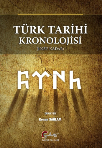 Türk Tarihi Kronolojisi;1923'e Kadar
