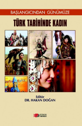 Türk Tarihinde Kadın;Başlangıcından Günümüze