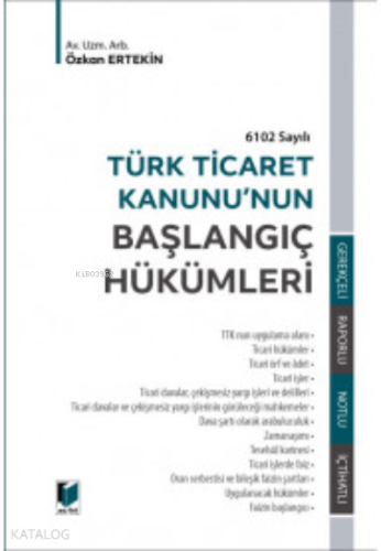 Türk Ticaret Kanunu'nun Başlangıç Hükümleri