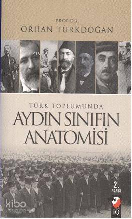 Türk Toplumunda Aydın Sınıfın Anatomisi