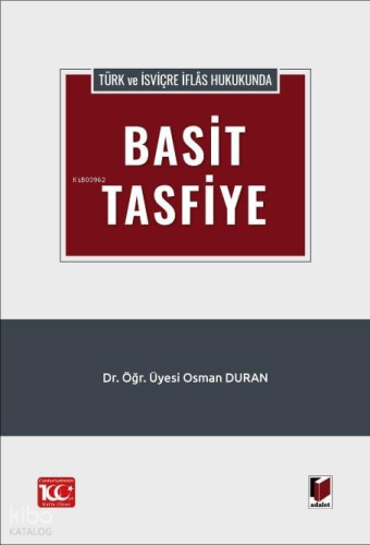 Türk ve İsviçre İflâs Hukukunda Basit Tasfiye
