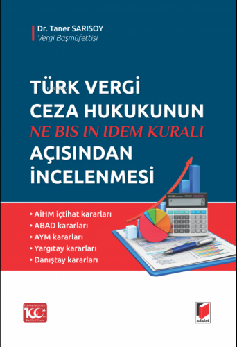 Türk Vergi Ceza Hukukunun Açısından İncelenmesi - Kitapiks.com