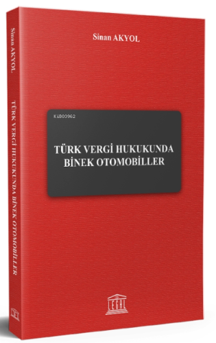 Türk Vergi Hukukunda Binek Otomobiller - Kitapiks.com
