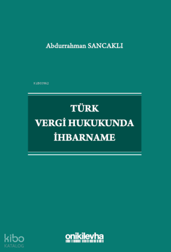 Türk Vergi Hukukunda İhbarname