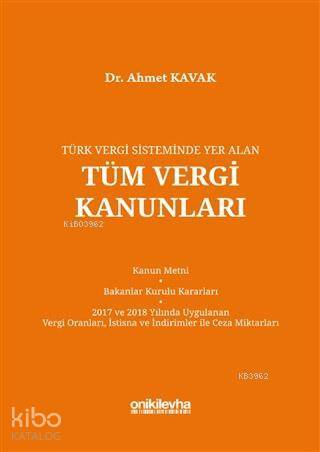 Türk Vergi Sisteminde Yer Alan Tüm Vergi Kanunları