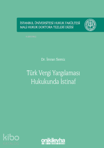 Türk Vergi Yargılaması Hukukunda İstinaf