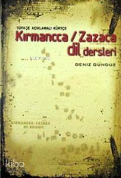 Türkçe Açıklamalı Kürtçe Kırmancca / Zazaca Dil Dersleri