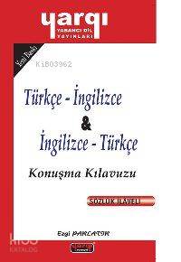 Türkçe İngilizce İngilizce Türkçe Konuşma Kılavuzu