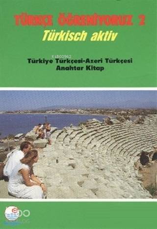 Türkçe Öğreniyoruz 2 - Türkçe-Azerice Anahtar Kitap Türkisch Aktiv