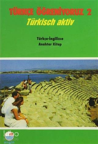 Türkçe Öğreniyoruz 2 - Türkçe-İngilizce Anahtar Kitap