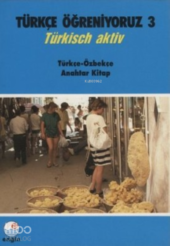 Türkçe Öğreniyoruz 3 - Özbekçe