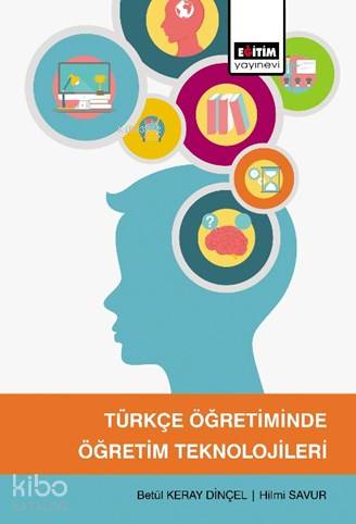 Türkçe Öğretiminde Öğretim Teknolojileri