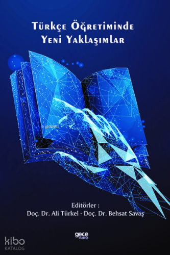 Türkçe Öğretiminde Yeni Yaklaşımlar