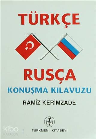 Türkçe-Rusça Konuşma Kılavuzu - Kitapiks.com