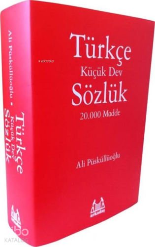 Türkçe Sözlük; Küçük Dev Sözlük 20.000 Madde - Kitapiks.com