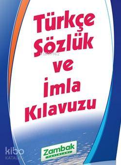 Türkçe Sözlük Ve İmla Klavuzu
