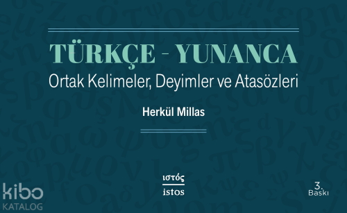 Türkçe - Yunanca Ortak Kelimeler Deyimler ve Atasözleri