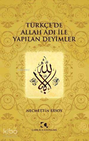 Türkçe'de Allah Adı İle Yapılan Deyimler